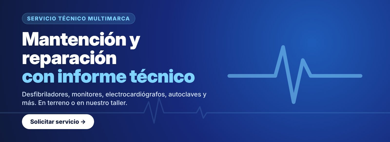 Servicio técnico multimarca: mantención y reparación de equipos médicos con informe técnico