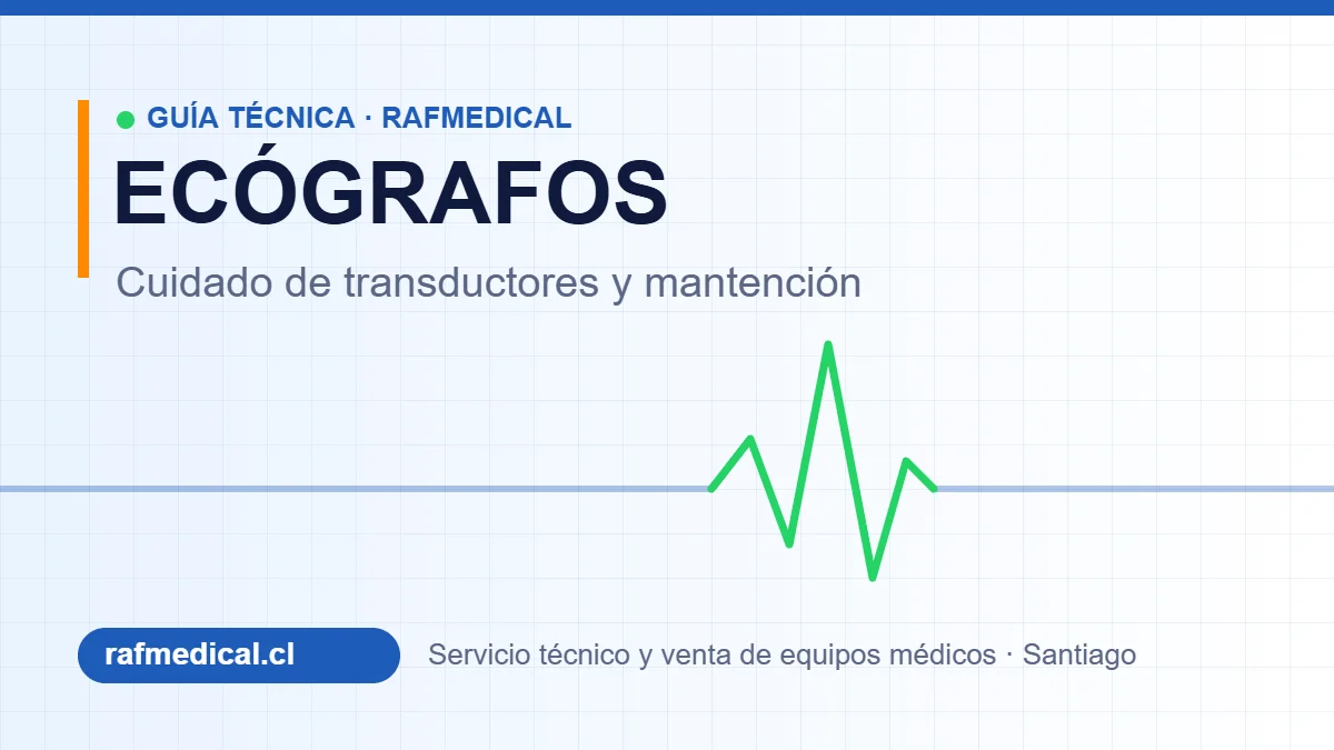 Portada guía técnica Rafmedical: cuidado de transductores y mantención de ecógrafos