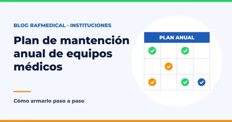 Plan de mantención anual de equipos médicos